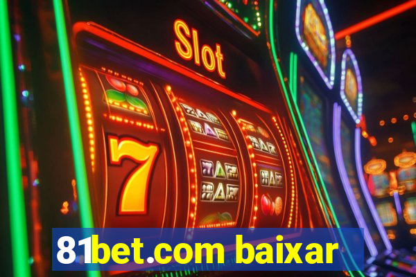 81bet.com baixar